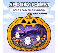 Spooky Forest Halloween Bold & Easy Coloring Book for Kids & Adults: 40 Easy, Cute & Spooky Coloring Pages for Relaxation