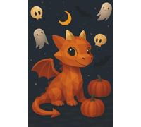 Spooky Friends Dragon || Lined Notebook, 6x9, 120 Pages: Playful fall companion for journaling, notes, and creative ideas with a friendly guardian among pumpkins, ghosts, and stars.