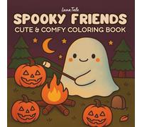 Spooky Friends: Halloween Coloring Book for Adults and Teens with Cozy Moments, Magical Places, and Cute Characters