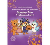 Spooky Fun: A Halloween Party!: A Silly, Spooky Trick-or-Treat Night (Adventures with Kit, Pip, and Buddy)