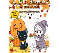 Spooky Fun & Autumn Magic for Little Artists: Kids Coloring Book