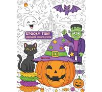 Spooky Fun Coloring Book: A Halloween Coloring Book for Little Ghouls and Goblins/Filled with Friendly Ghosts, Witches, and More!