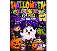 Spooky Fun Halloween Coloring Book: Cute & Not-Too-Scary Designs for Kids | Perfect for Toddlers & Early Learners