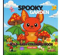 Spooky Garden Bold-Easy Coloring Book For Kids and Adults, 50 Pages, "8.5 X 8.5"