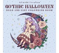 Spooky Gothic Halloween Coloring Book for Adults: A Spooky Collection of Haunted Houses, Witches, Pumpkins, Skeletons, Black Cats, Ravens, Ghosts, and ... Scenes for Relaxation and Stress Relief