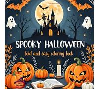 Spooky Halloween - bold & easy coloring book: Libro da colorare per adulti e ragazzi |+55 disegni di Halloween con zucche, gatti, streghe e fantasmi ... e bambini - divertente, semplice e antistress