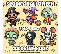 Spooky Halloween Coloring Book: Bold & Easy Cute Designs for Kids & Adults | 45 Fun Fantasy Pages for Relaxation & Stress Relief (Bold & Easy Coloring Books)