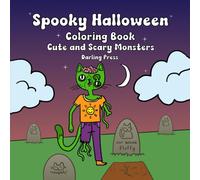 Spooky Halloween Coloring Book: Cute and Scary Monsters