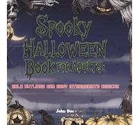 Spooky Halloween Coloring Book for Adults: Bold Outlines and Easy Intermediate Designs