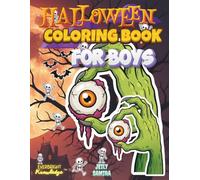 Spooky Halloween Coloring Book for Boys: “60 Spooky and Fun Pages with Monsters, Pumpkins, Zombies, Haunted Houses, and More | Ages 6-10”