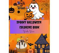 Spooky Halloween Coloring Book,Halloween Kids Coloring Book,Spooky Scenes and Haunted Houses,A Hauntingly Good Time: Spooky Halloween Coloring ... coloring book, spooky and Cutie Coloring Book