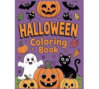 Spooky Halloween Coloring Fun! Bold and Easy: Spooky Halloween Coloring Fun! Pumpkins, Witches, Ghosts, and More!