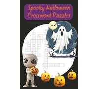 Spooky Halloween Crossword Puzzle Book: Puzzle book, Crossword Puzzle Book, Halloween Puzzle book,
