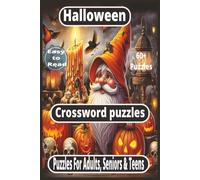 Spooky Halloween Crossword Puzzles: 60 Easy-to-Read Challenges for Adults, Seniors, and Teens