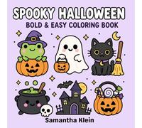 Spooky Halloween: Cute Hygge-Inspired Cozy Bold & Easy Coloring Book for Kids and Adults
