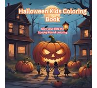 Spooky Halloween: Kids Fun Coloring Book: Relax, Fun, Actively Engaging for young children to enjoy