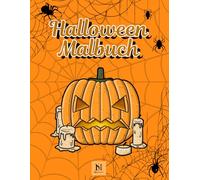 Spooky Halloween Malbuch für Erwachsene und Kinder: Lustige Designs für Halloween, einfach, aber unterhaltsam, originell, handgezeichnet, Spinnen, ... Geister, Süßigkeiten, Kürbisse und Spukhäuser