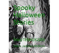 Spooky Halloween Stories: StoryTellerUK2025