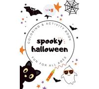 Spooky Halloween Travel Coloring & Activity Book for Kids Ages 3-8. Compact 6x9, Over 50 Cute Non-Scary Pages + extra doodle pages: Big & Easy Images ... activity. Halloween Gifting, Party Favors
