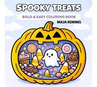 Spooky Halloween Treats Bold & Easy Coloring Book for Kids & Adults: 40 Cute & Spooky Halloween Treat Designs for Fun & Relaxation (Spooky Mini Worlds)