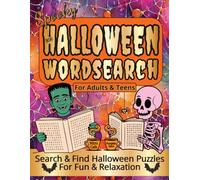 Spooky Halloween Word Search for Adults and Teens: Search & Find Puzzle Book for Fun & Relaxation | 8.5x11", 90 Word Find Games with Adorable ... Who Love Halloween & Fun Brain Challenges