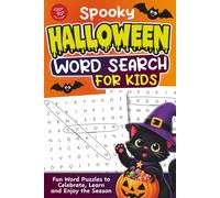 Spooky Halloween Word Search for Kids: Fun Word Puzzles to Celebrate, Learn and Enjoy the Season