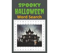 Spooky Halloween Word Search: Word Searches about Halloween, Ghouls and more frightful Fun | 6x9 inches, 110 pages | 55 Puzzles....Great for Travel and Relaxation.