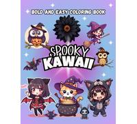 Spooky Kawaii Bold And Easy Coloring Book: Creepy and Cute Pastel Goth Coloring Page Designs for Teens & Adults