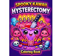 Spooky Kawaii Hysterectomy Coloring Book