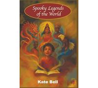 Spooky Legends of the World (Scary stories for children)
