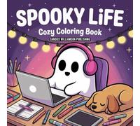 Spooky Life Coloring Book for Adults: Relaxing and Spooky Designs for Stress Relief and Creativity