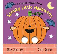 Spooky Little Halloween: A Finger Wiggle Book: Interactive Halloween fun for babies and toddlers aged 6 months +
