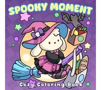 Spooky Moment: Cozy Spooky Coloring Book for Adults and Teens - 40 Cute Halloween and Fall Vibes Pages with Adorable Characters for Relaxation