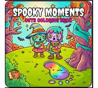 Spooky Moments Cute Coloring Book: Spooky-Cute Halloween Coloring Fun for All Ages Featuring 50 Kawaii Halloween Designs to Color!