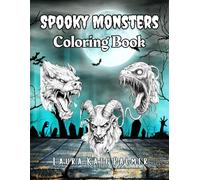 Spooky Monster Coloring Book for Adults and Teens: 40 Creepy Designs for Stress Relief and Creative Fun