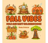 Spooky Mushroom Village: Kawaii Haunted Homes Coloring Book for Teens & Adults: Relaxing Halloween coloring book filled with cute haunted mushroom ... arts (Bold and Easy Coloring Books)