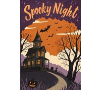 Spooky Night Halloween Notebook - 6x9 Journal for Kids & Adults, Lined 120 Pages: Cute & Scary Halloween Lined Notebook - Perfect for School, Journaling, or Spooky Notes
