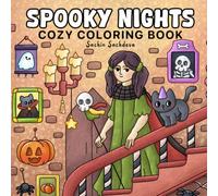 Spooky Nights: A Cozy Halloween Coloring Book for Adults and Teens Featuring Cute Witches, Pumpkins, Ghosts & More for Relaxation (Super Cute and Cozy Coloring Book)