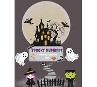Spooky Numbers: A Counting and Coloring Book