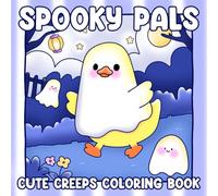 Spooky Pals Coloring Book: A Cute Coloring Pages with Whimsical Ghouls and Lovely Creepy Friends for Calm, Creativity, and Halloween Vibes