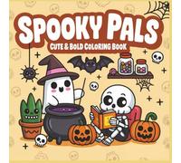 Spooky Pals Coloring Book: A Spooky Cozy Friends Coloring Book