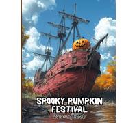 Spooky Pumpkin Festival Coloring Book for Adults: Fun and Relaxing Halloween Pages with Enchanted Forests, Black Cats, Autumn Vibes and Playful Pumpkins for Teens and Young Adult Artists
