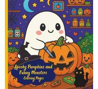 Spooky Pumpkins and Funny Monsters Coloring Pages.