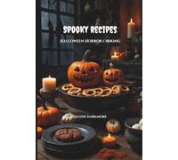 Spooky recipes: Halloween Horror Cooking