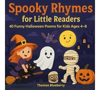 Spooky Rhymes for Little Readers: 40 Funny Halloween Poems for Kids Ages 4-8 (Read, Rhyme & Learn)