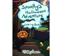 Spooky’s Halloween Adventure: Coloring Book for Kids with Various Halloween Activities, Bold Designs, Word Search Activities, Coloring pages and Many More for Spooky Fun (Glossy Cover)