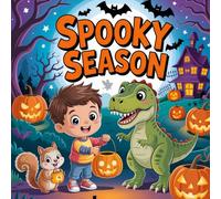 Spooky Season: A Funny and Scary Storybook for Kids About Halloween book for kids, Trick-or-Treating, and Candy Adventures