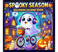 Spooky Season: Kawaii Halloween Coloring Book for Kids Ages 4-8 & Teens - Wonderful Halloween Gift for Kids with Cute Monsters, Ghosts, Pumpkins, Trick-or-Treat for Relaxation | Fun Holiday Gift Book