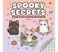Spooky Secrets: A Cute & Cozy Halloween Coloring Word Search (Cozy Secrets)