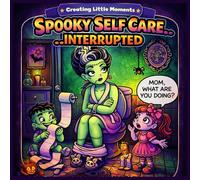 Spooky Self Care...Interrupted